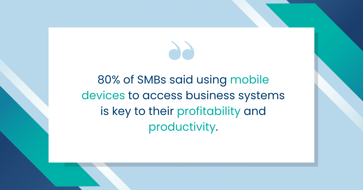 Using mobile devices to access business systems is key to their profitability and productivity.